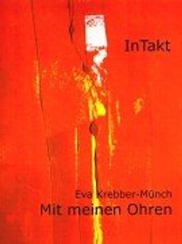 Mit meinen Ohren - Musikhören mit behinderten und nicht behinderten Kindern im gemeinsamen Unterricht