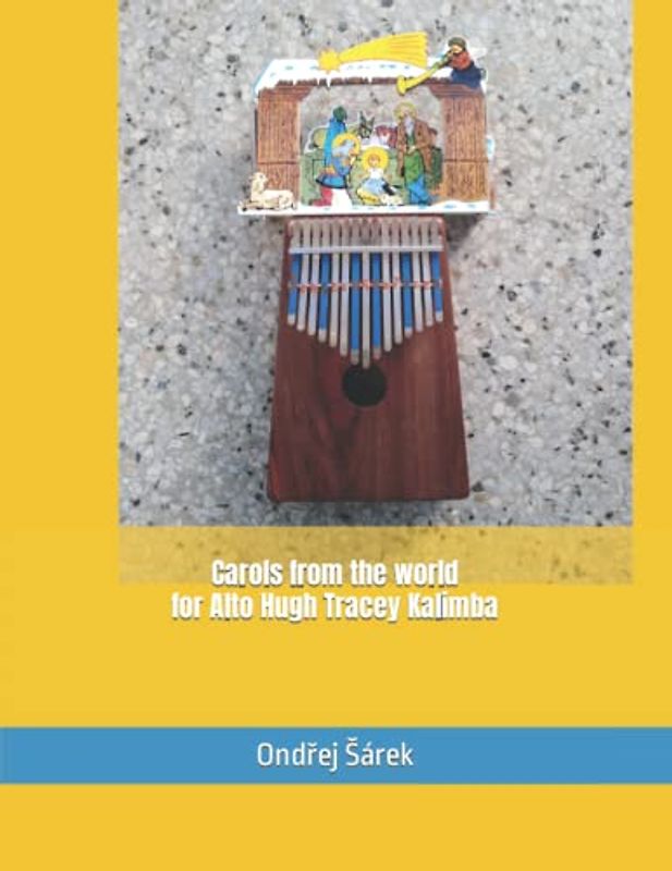 Carols from the world for Alto Hugh Tracey Kalimba
