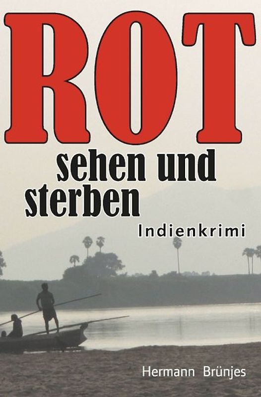 ROT sehen und sterben