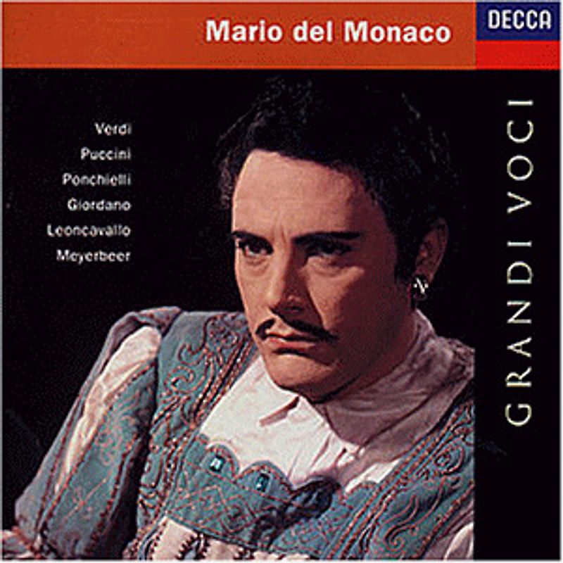 Mario Del Monaco - Grandi Voci
