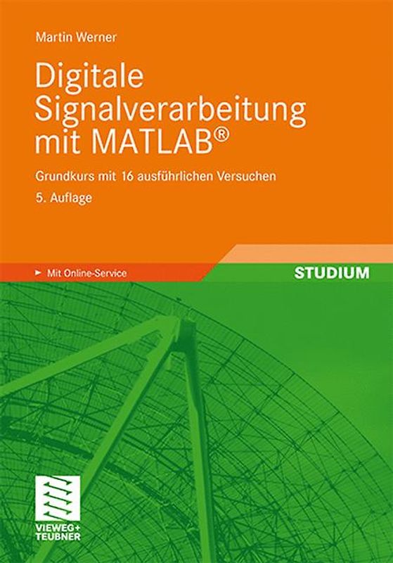 Digitale Signalverarbeitung mit MATLAB®