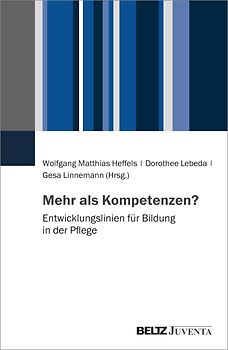 Entwicklungslinien für Bildung in der Pflege