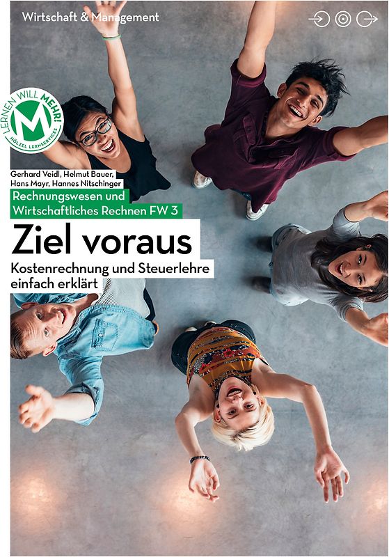 Rechnungswesen / Rechnungswesen & Wirtschaftliches Rechnen FW 3 mit digit. Zusatzpaket | Ziel voraus