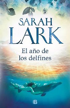 El año de los delfines