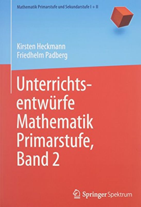 Unterrichtsentwürfe Mathematik Primarstufe, Band 2