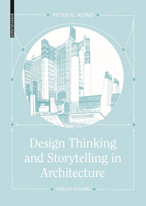 Design Thinking and Storytelling in Architecture