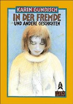 In der Fremde. Und andere Geschichten