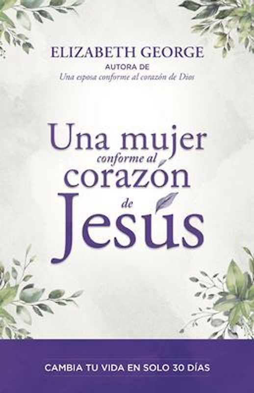 Una Mujer Conforme Al Corazón de Jesús (a Woman Who Reflects the Heart of Jesus)