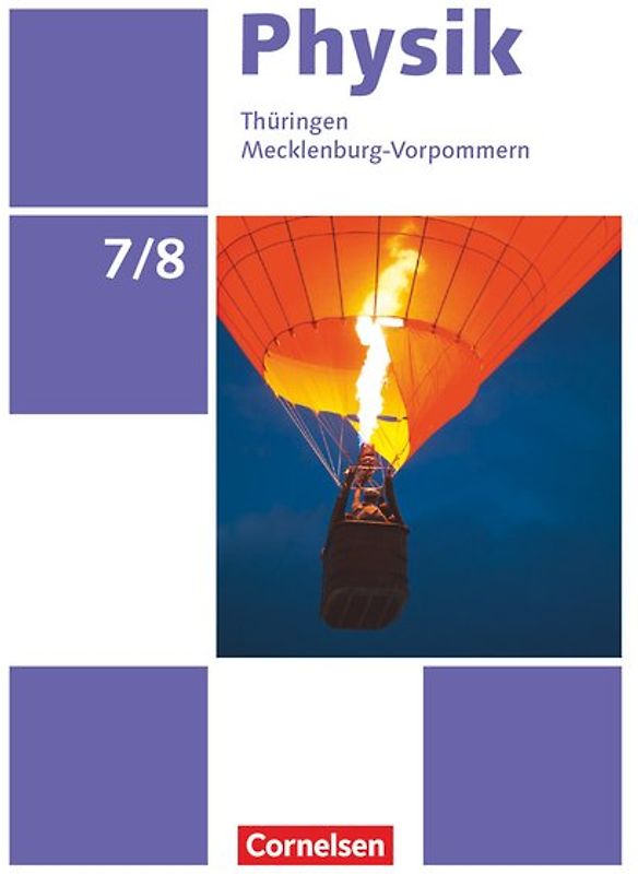 Physik - Neue Ausgabe - Thüringen/Mecklenburg-Vorpommern - 7./8. Schuljahr