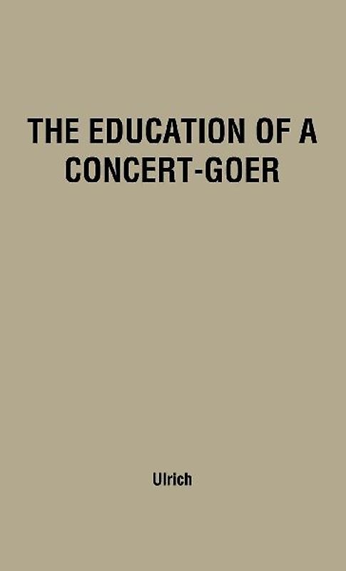 The Education of a Concert-Goer