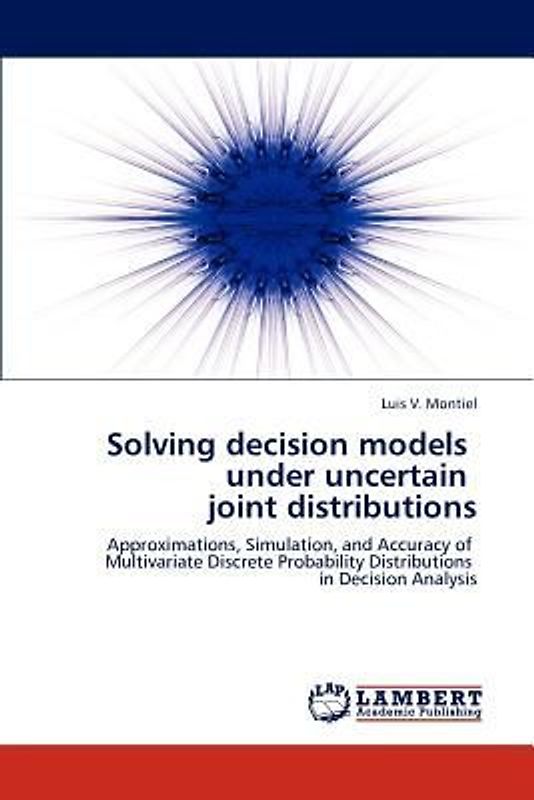 Solving decision models under uncertain joint distributions