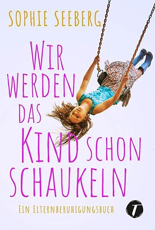 Wir werden das Kind schon schaukeln