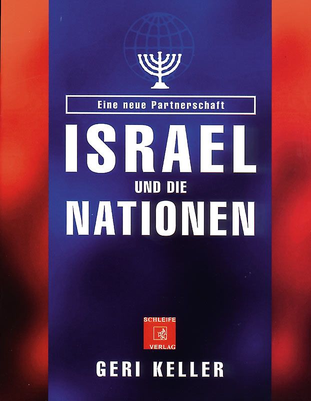 Israel und die Nationen. Eine neue Partnerschaft