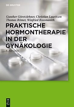 Praktische Hormontherapie in der Gynäkologie