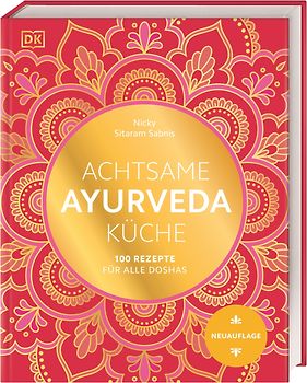 Achtsame Ayurveda-Küche