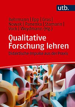 Qualitative Forschung lehren