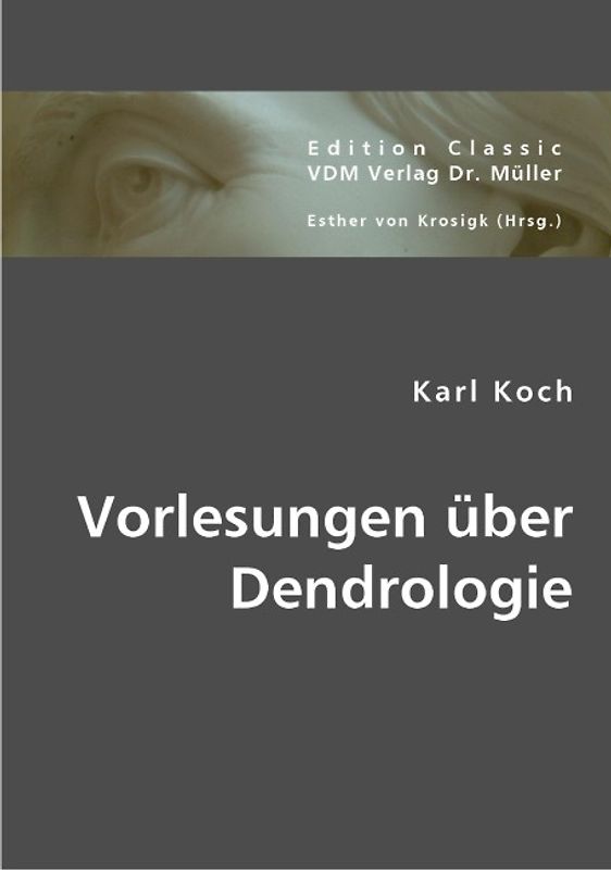 Vorlesungen über Dendrologie