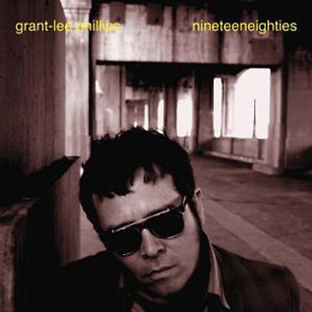 Grant-Lee Phillips - Nineteeneighties