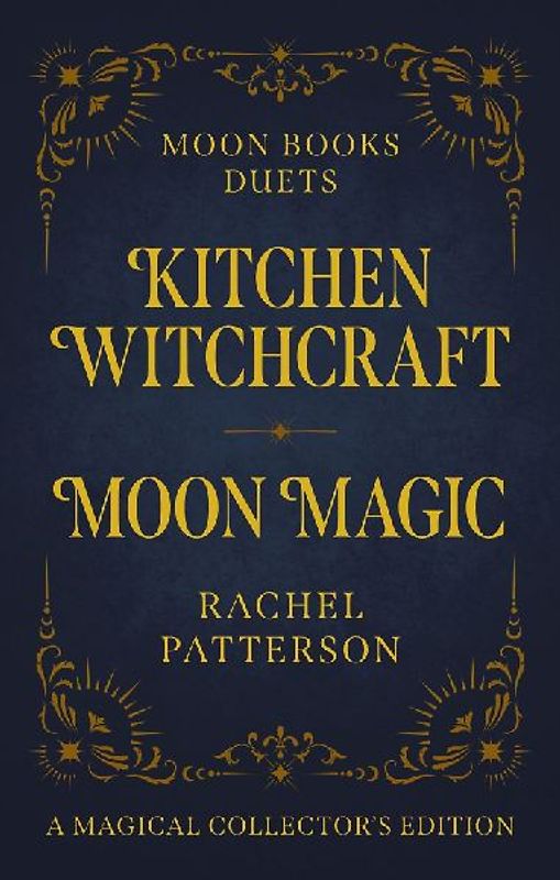 Kitchen Witchcraft & Moon Magic