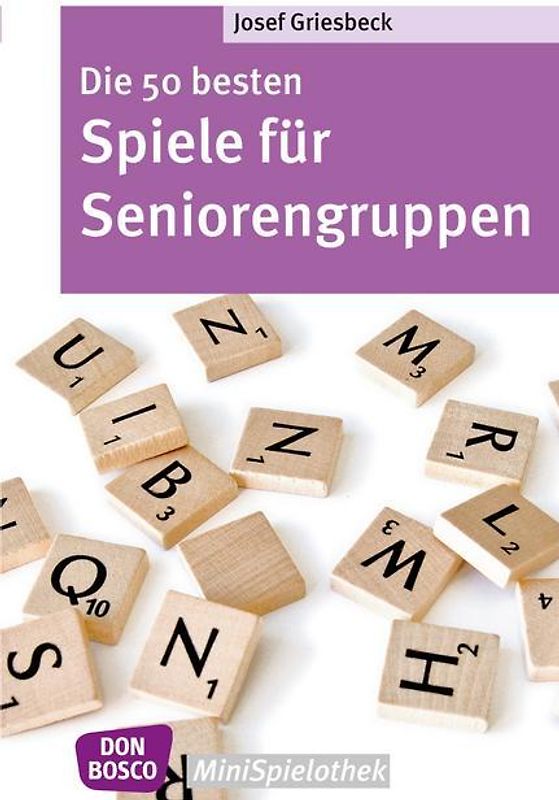 Die 50 besten Spiele für Seniorengruppen