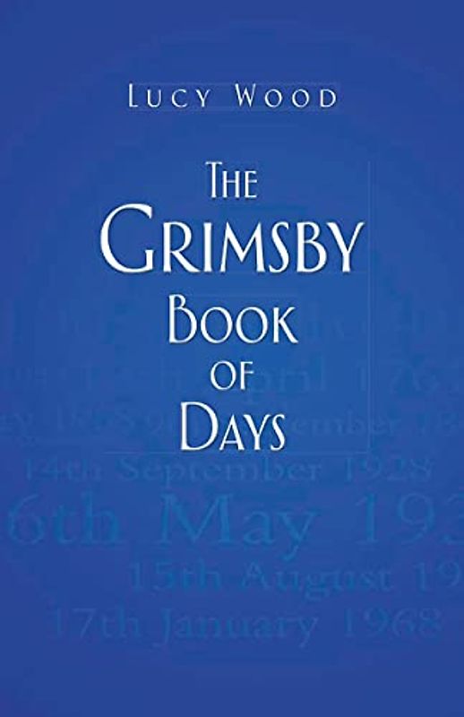 The Grimsby Book of Days