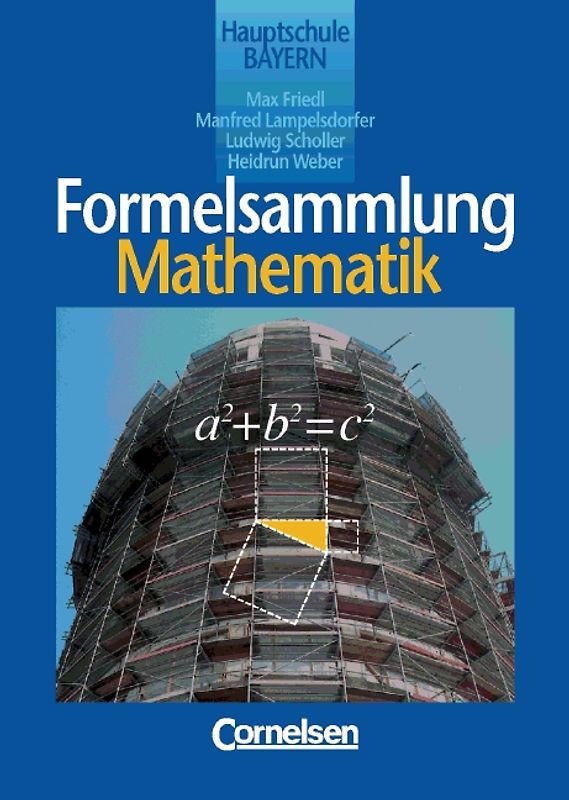 Lernstufen Mathematik - Hauptschule Bayern / 8.-10. Jahrgangsstufe - Formelsammlung
