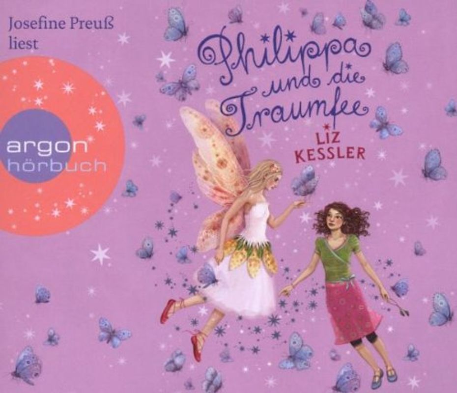 Josefine Preuss - Philippa und die Traumfee