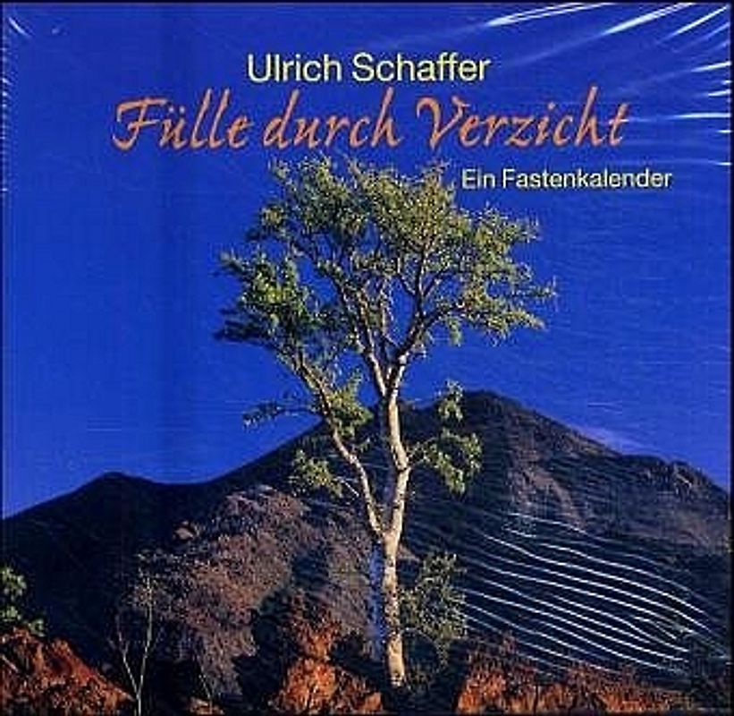 Fülle durch Verzicht