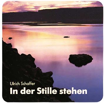 In der Stille stehen