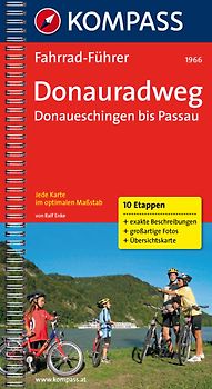 Donauradweg Donaueschingen - Passau. Fahrradführer mit Top-Routenkarten im optimalen Maßstab.