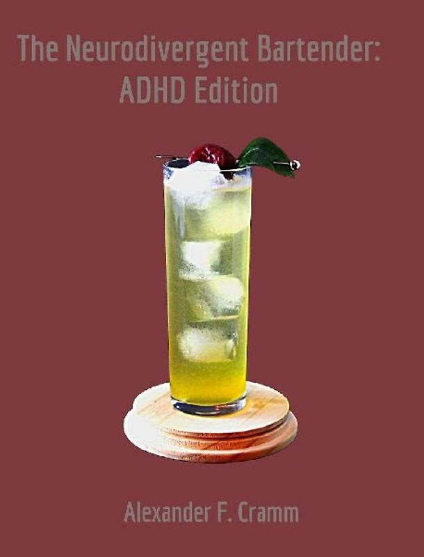 The Neurodivergent Bartender "ADHD Edition"-Collectors Edition