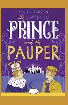 The Prince and the Pauper Annotated