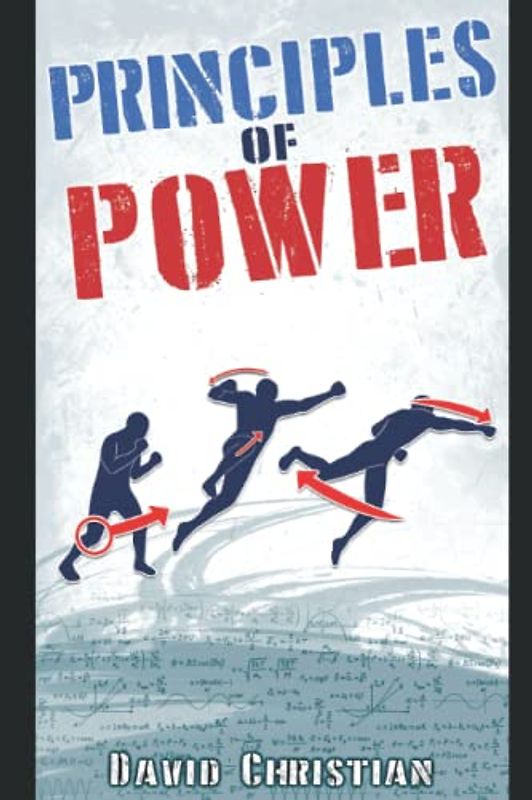 Principles of Power: Power Generation for Boxing, Kickboxing & MMA