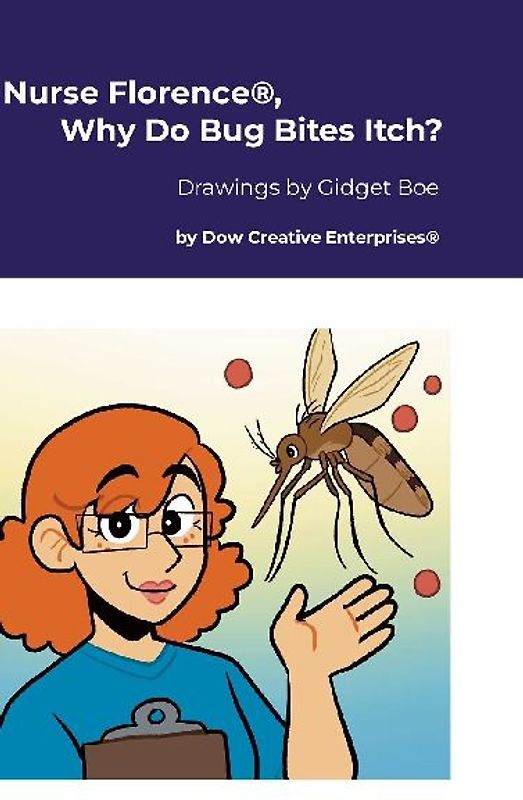 Nurse Florence®, Why Do Bug Bites Itch?