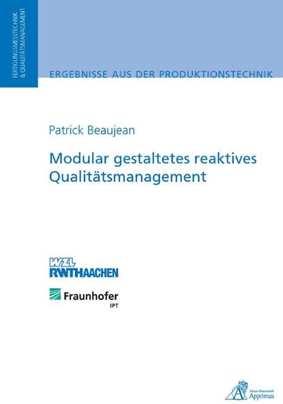 Modular gestaltetes reaktives Qualitätsmanagement