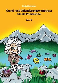 Grund- und Orientierungswortschatz für die Primarstufe. Band 2