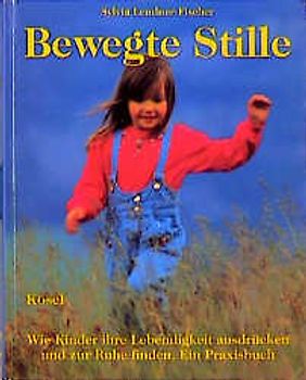 Bewegte Stille