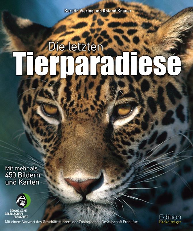 Die letzten Tierparadiese