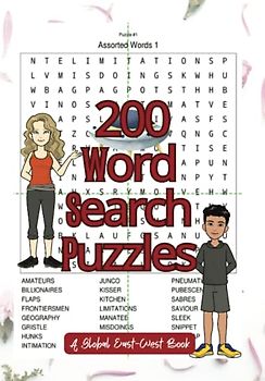 200 Word Search Puzzles: Challenge Yourself with Brain Games. Guidelines and Solutions Provided.