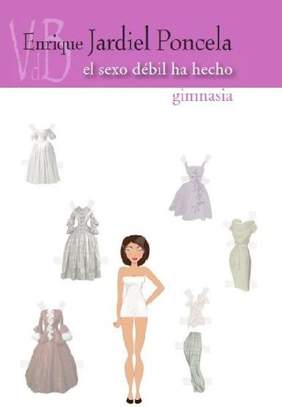 El sexo débil ha hecho gimnasia