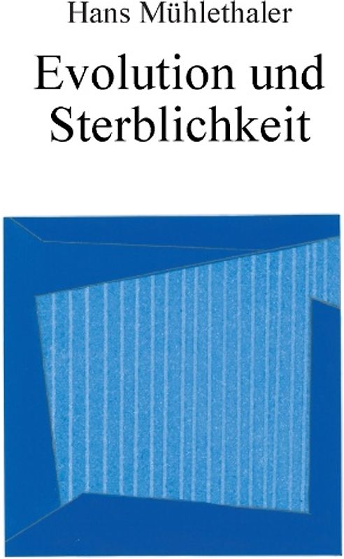 Evolution und Sterblichkeit