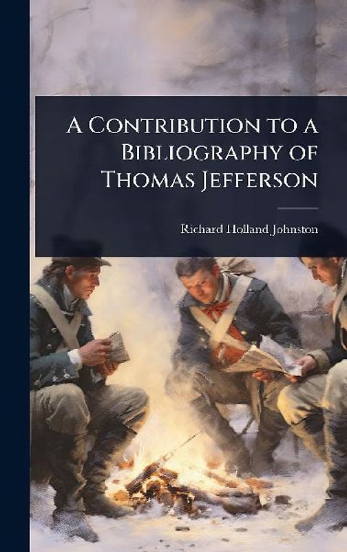 A Contribution to a Bibliography of Thomas Jefferson