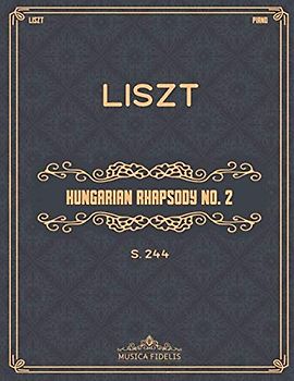 Hungarian Rhapsody No. 2: S.244 - Sheet music for piano