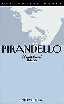 Gesammelte Werke in 16 Bänden / Mattia Pascal