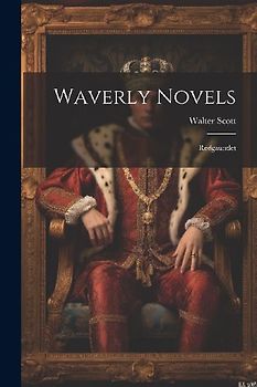 Waverly Novels: Redgauntlet