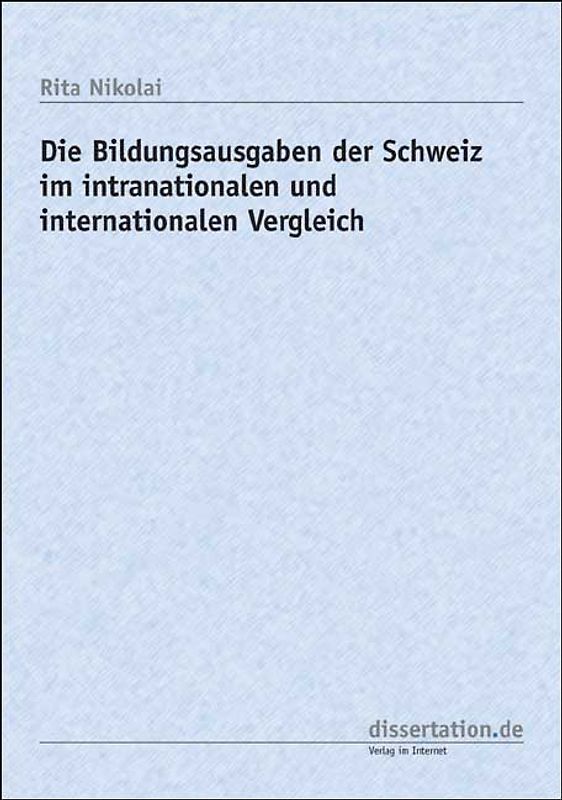 Die Bildungsausgaben der Schweiz im intranationalen und internationalen Vergleich