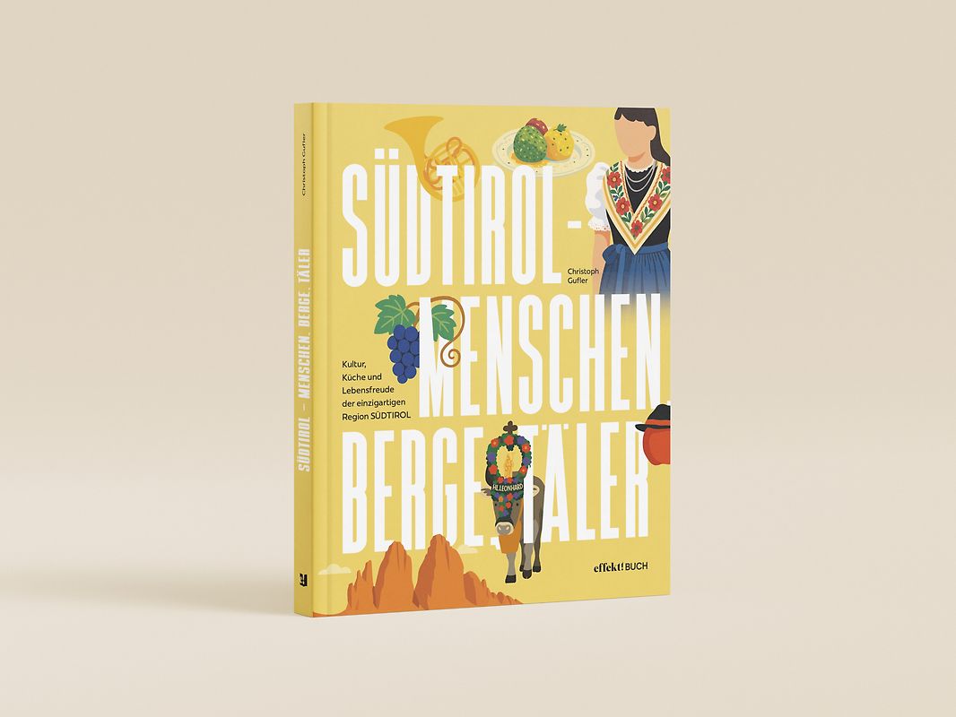 Südtirol – Menschen, Berge, Täler