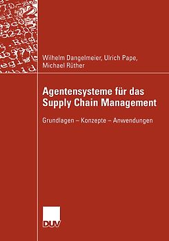 Agentensysteme für das Supply Chain Management