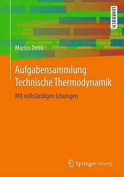 Aufgabensammlung Technische Thermodynamik