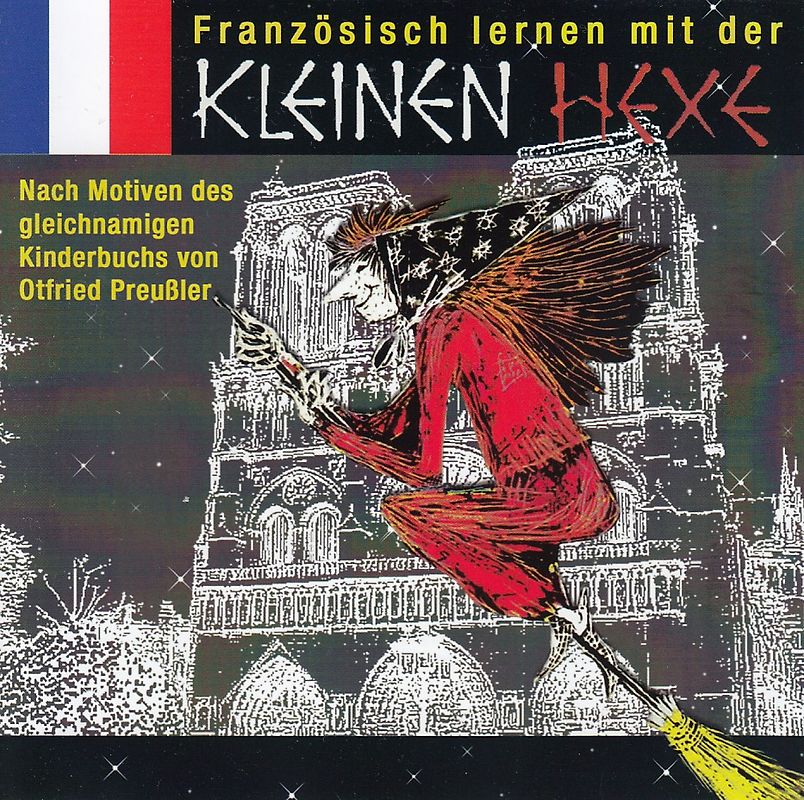 Französisch lernen mit der kleinen Hexe - Otfried Preußler [Audio CD]